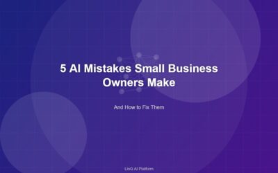5 AI Mistakes Small Business Owners Make (And How to Fix Them)